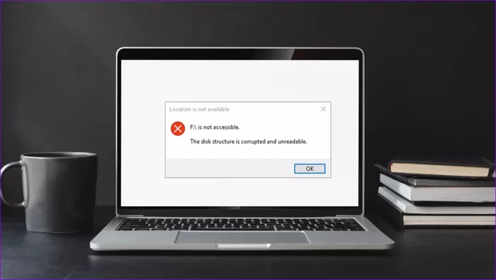5 روش  برای رفع خطای "Disk Struc­ture Is Cor­rupt­ed and Unread­able" در ویندوز 10