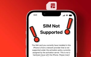 رفع خطای (SIM Not Supported) عدم پشتیبانی از سیم کارت در آیفون