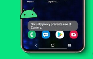 رفع خطای Security Policy Prevents Camera دوربین در اندروید