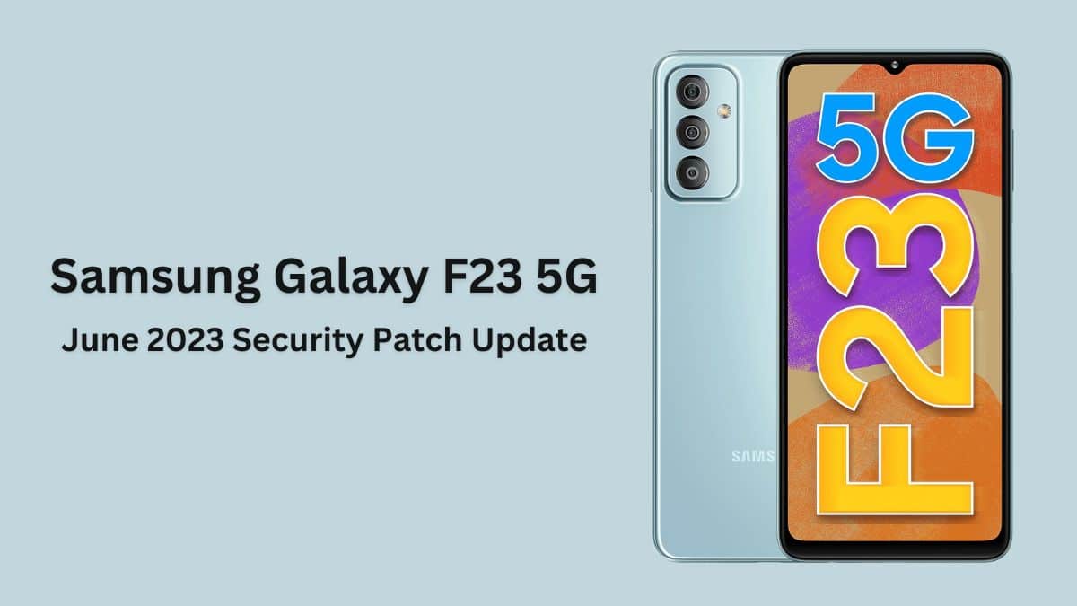 آپدیت امنیتی ژوئن 2023 برای Galaxy F23 5G منتشر شد 6 آپدیت امنیتی ژوئن 2023 برای Galaxy F23 5G منتشر شد