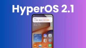 به‌روزرسانی HyperOS 2.1 برای این هفت دستگاه شیائومی منتشر می‌شود