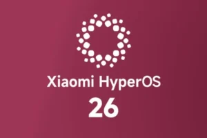 شیائومی ممکن است برای تغییر نام HyperOS 3 به HyperOS 26، اعداد را نادیده بگیرد
