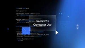 گوگل مدل هوش مصنوعی Gemini 2.5 Computer Use را راهاندازی کرد 13 گوگل مدل هوش مصنوعی Gemini 2.5 Computer Use را راهاندازی کرد