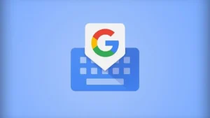قابلیت جدید Gboard: تایپ آسان‌ تر و سریع‌ تر روی نمایشگرهای لمسی