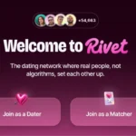 اپلیکیشن دوستیابی Rivet معرفی شد؛ وقتی غریبه‌ ها بهتر از الگوریتم‌ ها واسطه آشنایی می‌شوند